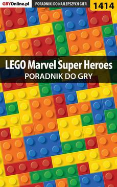 ebook LEGO Marvel Super Heroes - poradnik do gry