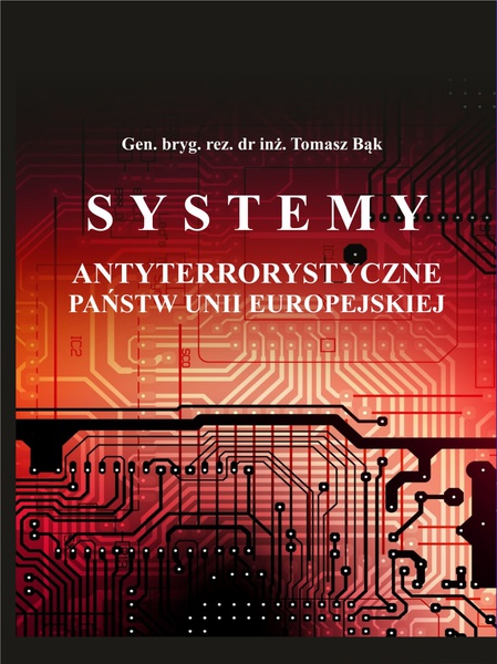Okładka:Systemy antyterrorystyczne państw Unii Europejskiej 