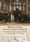 ebook Współtwórcy atlantyckiego świata - Henryk Szlajfer