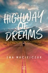 ebook Highway of Dreams - Ewa Maciejczuk