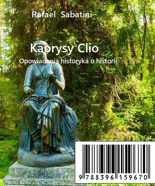 Okładka:Kaprysy Clio - opowiadania o historii 