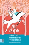 ebook Dziewczynka, która nie lubiła swojego imienia - Elif Shafak