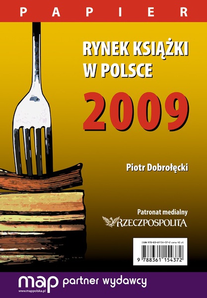 Okładka:Rynek książki w Polsce 2009. Papier 