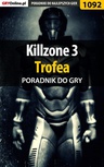 ebook Killzone 3 - Trofea - poradnik do gry - Szymon Liebert