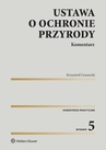 ebook Ustawa o ochronie przyrody. Komentarz - Krzysztof Gruszecki