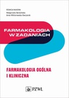 ebook Farmakologia w zadaniach. Farmakologia ogólna i kliniczna - Małgorzata Berezińska,Anna Wiktorowska-Owczarek