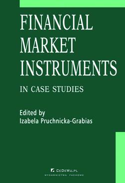 ebook Financial market instruments in case studies. Chapter 5. Credit Derivatives in the United States and Poland – Reasons for Differences in Development Stages – Paweł Niedziółka