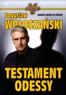 ebook Testament odessy - Bogusław Wołoszański