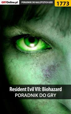 ebook Resident Evil VII: Biohazard - poradnik do gry