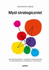 ebook Myśl strategicznie! - Krzysztof Obłój