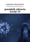 ebook poradnik zdrowia Covid-19 - Zuzanna Wolniaczyk