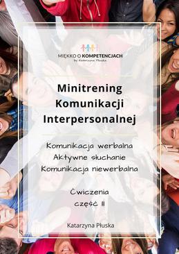 ebook Minitrening Komunikacji Interpersonalnej. 15 ćwiczeń grupowych z omówieniem. Część II