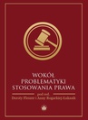 ebook Wokół problematyki stosowania prawa - 