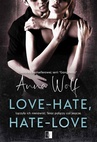 ebook Love-Hate, Hate-Love - Anna Wolf