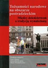 ebook Tożsamości narodowe na obszarze postradzieckim - Piotr Załęski,Elena Breslavskaia,Marta Włodarkiewicz