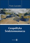 ebook Geopolityka Śródziemnomorza - Yves Lacoste