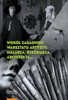 ebook Wokół zagadnień warsztatu artysty: malarza, rzeźbiarza, architekta… Tom 2 - 