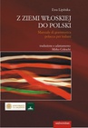 ebook Z ziemi włoskiej do Polski - Ewa Lipińska,Mirko Coleschi