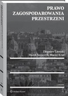 ebook Prawo zagospodarowania przestrzeni - Zbigniew Leoński,Marek Szewczyk,Maciej Kruś