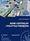 ebook Bank centralny i polityka pieniężna - Witold Rutkowski
