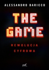 ebook The Game. Rewolucja cyfrowa - Alessandro Baricco