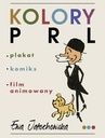 ebook Kolory PRL - Ewa Jałochowska