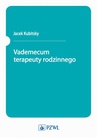 ebook Vademecum terapeuty rodzinnego - Jacek Kubitsky