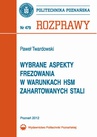 ebook Wybrane aspekty frezowania w warunkach HSM zahartowanych stali - Paweł Twardowski