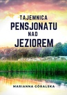 ebook Tajemnica pensjonatu nad jeziorem - Marianna Góralska