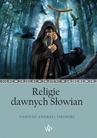 ebook Religie dawnych Słowian - Dariusz Sikorski