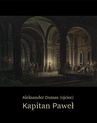 ebook Kapitan Paweł - Aleksander Dumas (ojciec)
