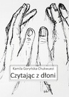 ebook Czytając z dłoni - Kamila Goryńska-Chukwuezi