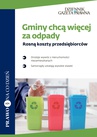 ebook Gminy chcą więcej za odpady - Infor Biznes,Marta Hausmann,Olga Kotarska,Jacek Łuczyński