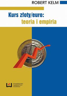 ebook Kurs złoty/euro: teoria i empiria