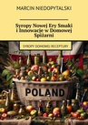 ebook Syropy Nowej Ery Smaki i Innowacje w Domowej Spiżarni - Marcin Niedopytalski