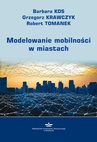 ebook Modelowanie mobilności w miastach - Barbara Kos,Grzegorz Krawczyk,Robert Tomanek