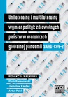 ebook Unilateralny i multilateralny wymiar polityk zdrowotnych państw w warunkach globalnej pandemii SARS-CoV-2 - 