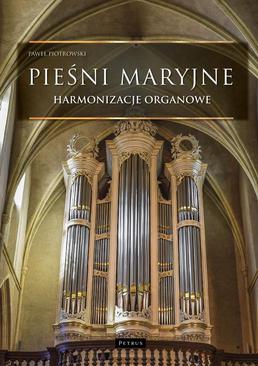ebook Pieśni maryjne - Harmonizacje organowe