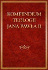 ebook Kompendium teologii Jana Pawła II - Jan Paweł II