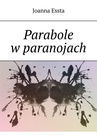 ebook Parabole w paranojach - Joanna Essta