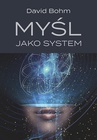 ebook Myśl jako system - David Bohm