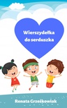 ebook Wierszydełka do serduszka - Renata Grześkowiak