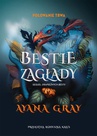 ebook Bestie zagłady - Ayana Gray