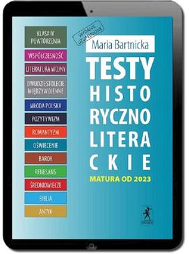 ebook Testy historycznoliterackie. Matura z języka polskiego. Wydanie uzupełnione