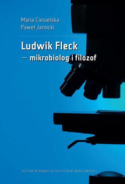 ebook Ludwik Fleck – mikrobiolog i filozof