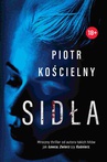 ebook Sidła - Piotr Kościelny
