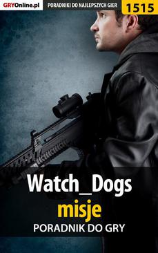 ebook Watch Dogs - misje - poradnik do gry
