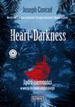 ebook Heart of Darkness. Jądro ciemności w wersji do nauki angielskiego