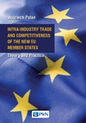 ebook Intra-Industry Trade and Competitiveness of the New EU Member States - Wojciech Polan
