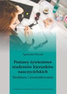 ebook Postawy żywieniowe studentów kierunków nauczycielskich. Struktura i uwarunkowania - Agnieszka Buczak